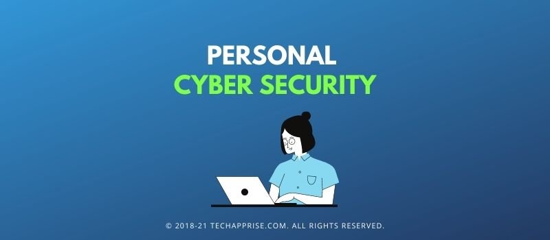 10 Trusted Personal Cyber Security Tips