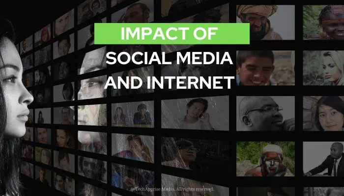 Internet & Social Media Impact | TechApprise